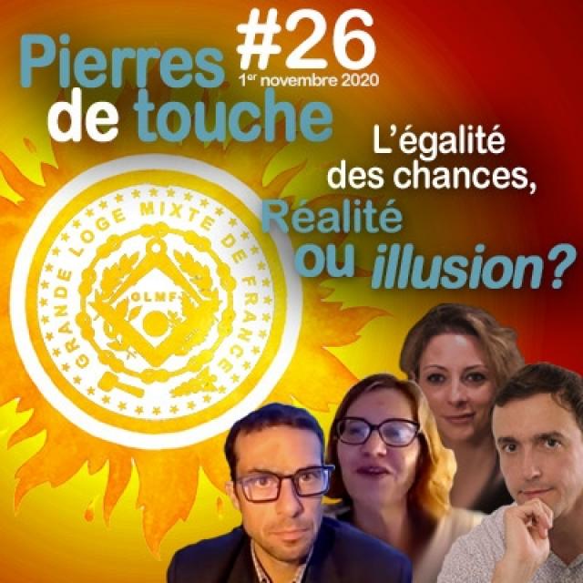 GLMF - Pierres de touche #26 - L'égalité des chances, réalité ou illusion ? - 1er novembre 2020 episode artwork