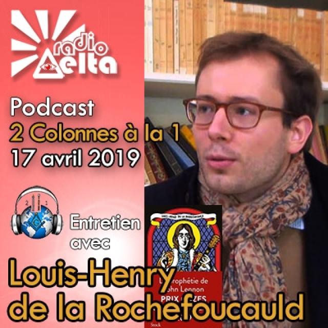 2 colonnes à la 1 n°60 - 17 avril 2019 - Entretien avec Louis-Henry de la Rochefoucauld episode artwork