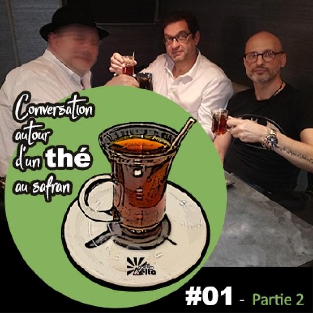 Conversation autour d'un thé au safran #1 18 avril 2019 - Le réel - 2ème partie