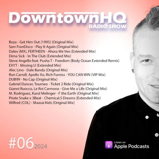 The Downtown HQ Radio Show #0624