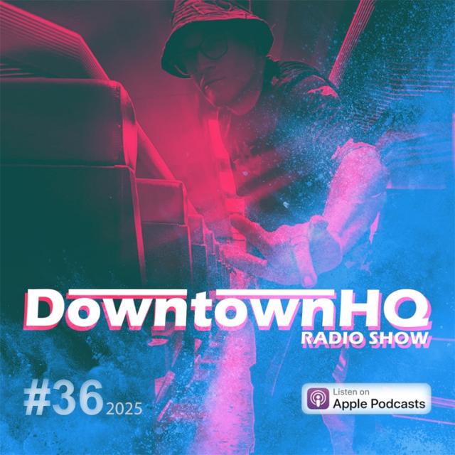 The Downtown HQ Radio Show #3625