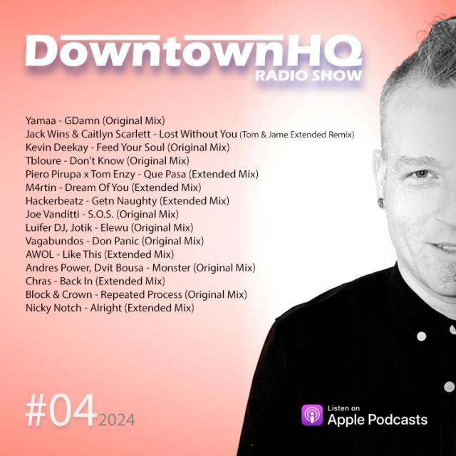 The Downtown HQ Radio Show #0424
