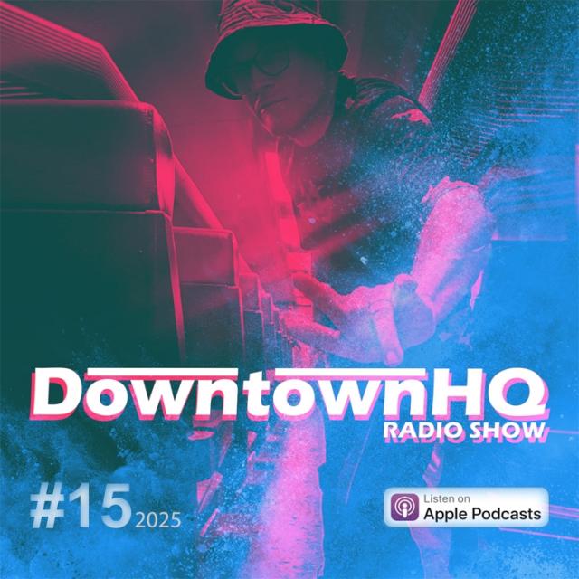 The Downtown HQ Radio Show #1525