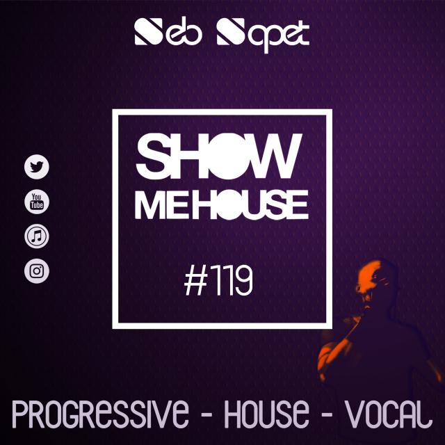 Show Me House 119 # For A Feeling #