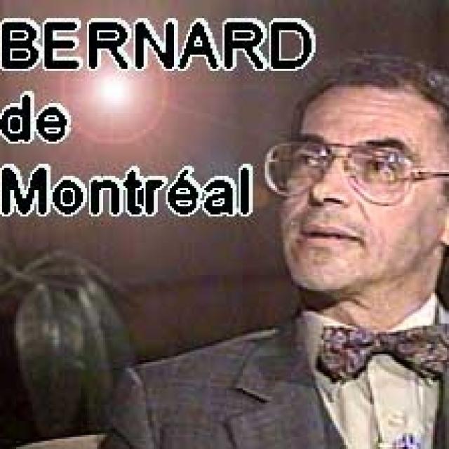 Bernard de Montreal 3 les influences.