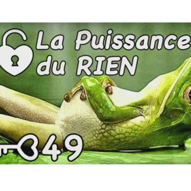 MétaClé 49 - La Puissance du RIEN par Jérôme RodAnge.