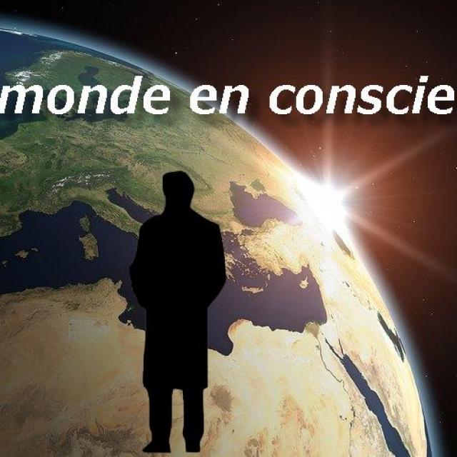Il est temps de manifester un monde en conscience, un monde libre.
