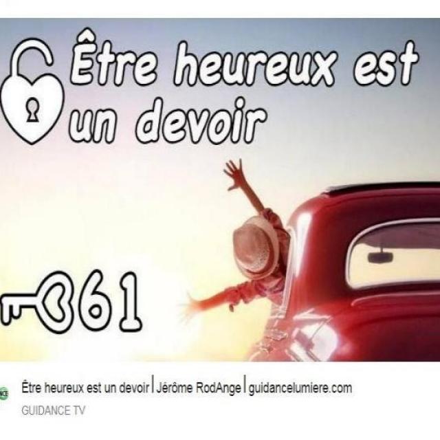 Être heureux est un devoir Jérôme RodAnge Guidancelumiere.com.