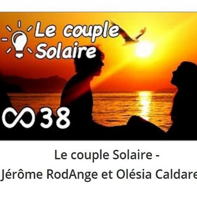 Le couple Solaire - Jérôme RodAnge et Olésia Caldarelli.