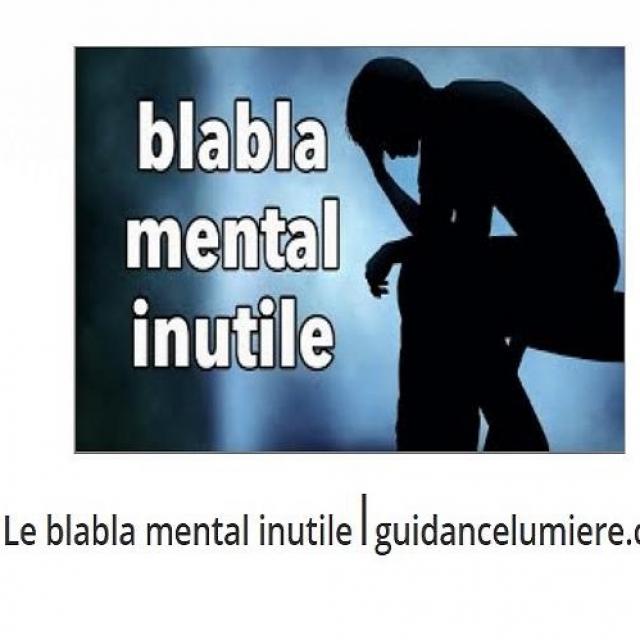 Jérome Rodange Le blabla mental inutile guidancelumiere.com.