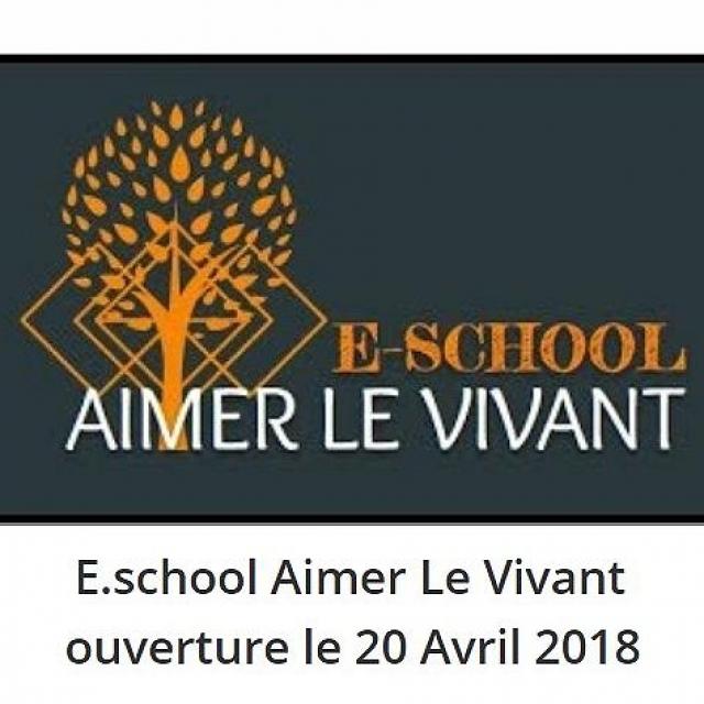 Eric Benard - E.school Aimer Le Vivant ouverture le 20 Avril 2018 -