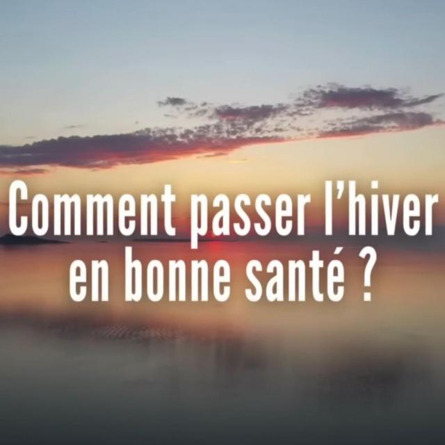 Luc Bodin Comment passer l’hiver en bonne santé !