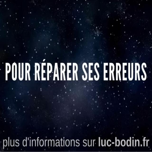Luc Bodin Soin énergétique intemporel pour réparer ses erreurs
