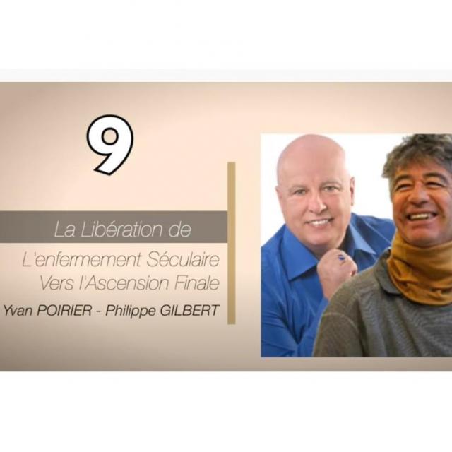 Yvan Poirier CAPSULE 9 L'ÉVEIL DE LA CONSCIENCE La Libération de l'Enfermement Séculaire Vers l'Ascension