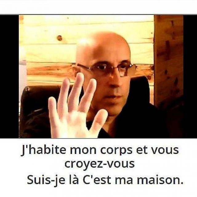 Michel Ribes - J'habite mon corps et vous croyez-vous Suis-je là C'est ma maison.