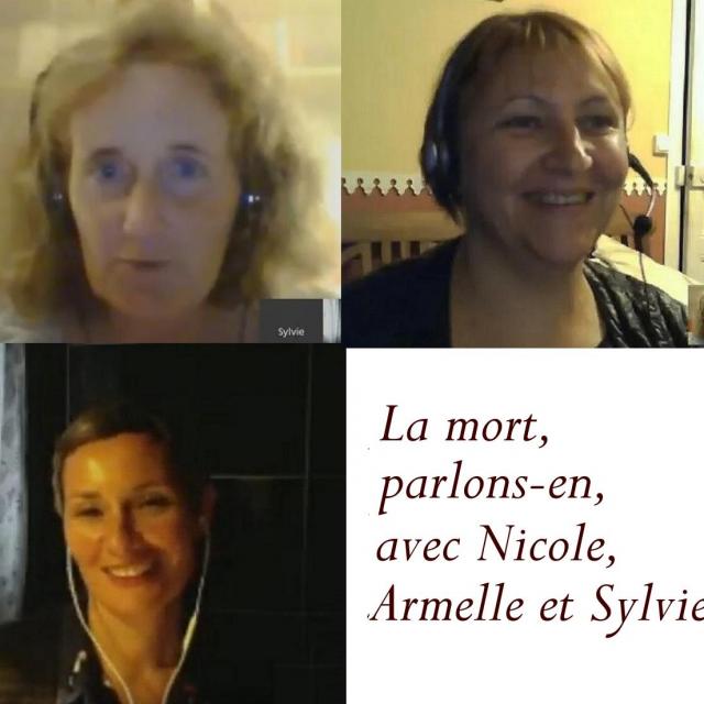 Podcast Ailes et Luit TV La mort, parlons-en, avec Nicole, Armelle et Sylvie Ptitsa.