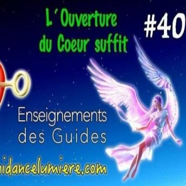 MétaClé 40 - L'ouverture du Cœur suffit Par Jérôme RodAnge.