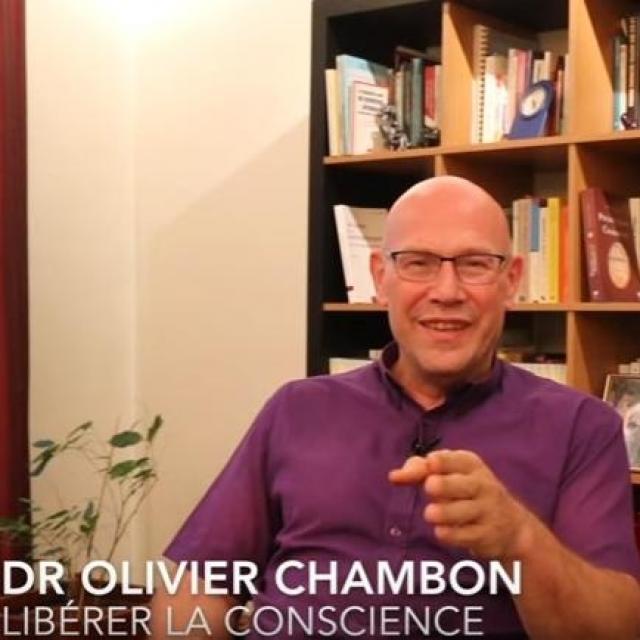 DR OLIVIER CHAMBON Libérer la conscience le 18 févr. 2016