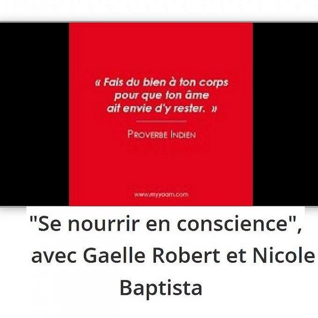 Sylvie Ptitsa Se nourrir en conscience, avec Gaelle Robert et Nicole Baptista.