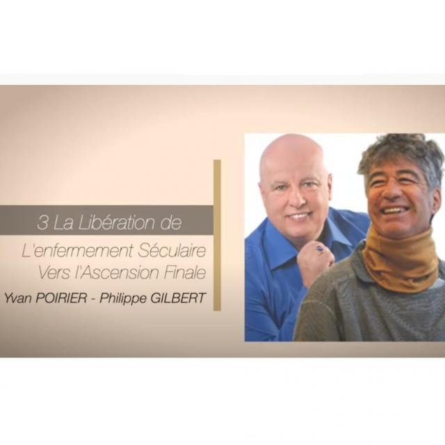 Yvan Poirier CAPSULE 3 - L'ÉVEIL DE LA CONSCIENCE La Libération de l'Enfermement Séculaire Vers l'Ascension