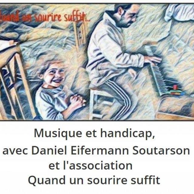 Sylvie Ptitsa Musique et handicap, avec Daniel Eifermann Soutarson et l'association Quand un sourire suffit