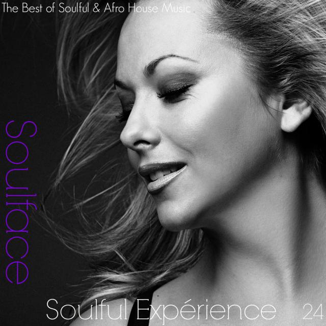 Soulface In The House - Soulful Expérience Vol24 episode artwork