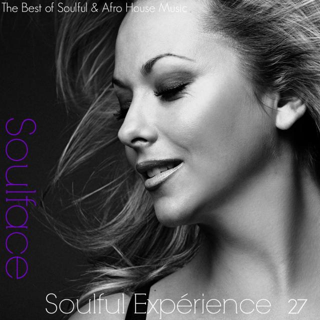 Soulface In The House - Soulful Expérience Vol27 episode artwork