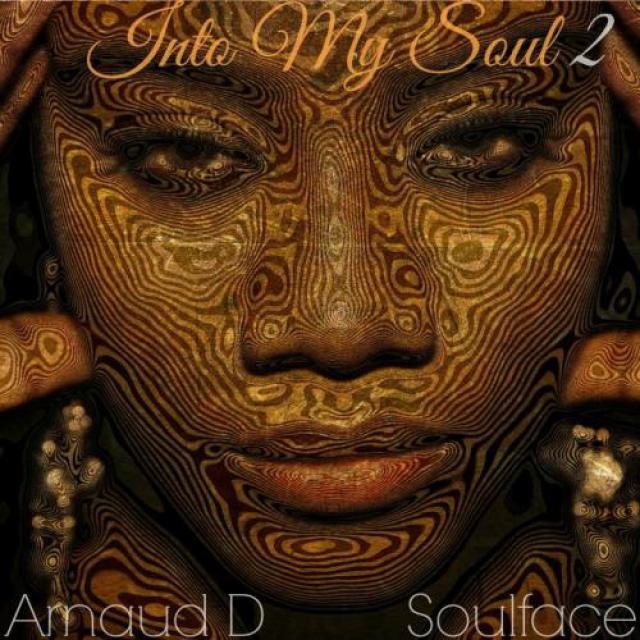 Arnaud D & Soulface - Into My Soul Vol2 episode artwork