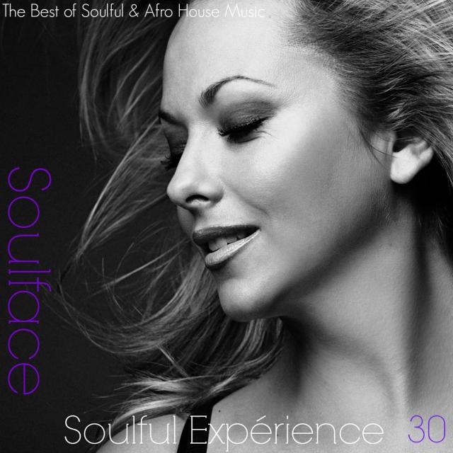 Soulface In The House - Soulful Expérience Vol30 episode artwork