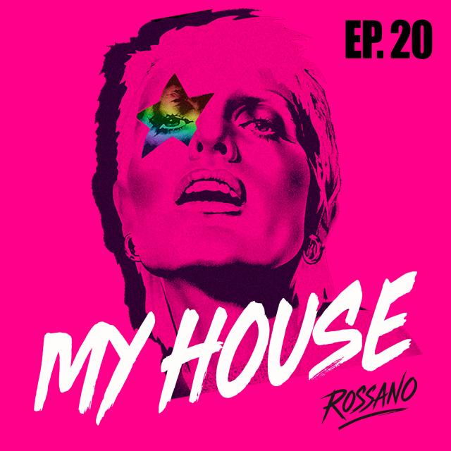 My House - EPISODE 20 by Rossano - 17-08-2025