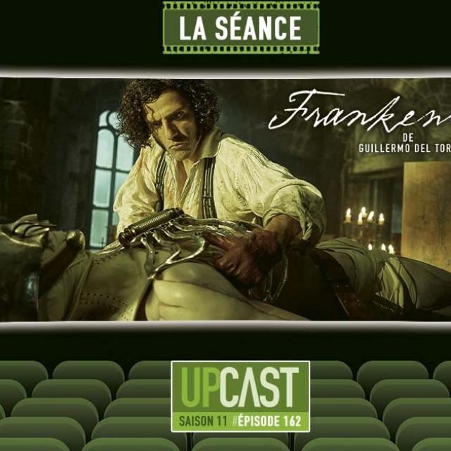 Upcast La Séance Frankenstein
