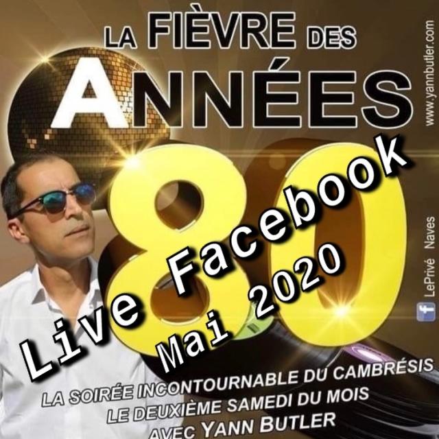 FACEBOOK LIVE  80 (MAI 2020 )