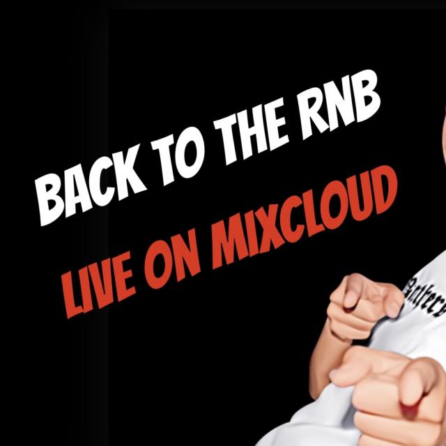 BACK TO THE RNB LIVE ON MIXCLOUD 17 OCTOBRE 2020 YANN BUTLER
