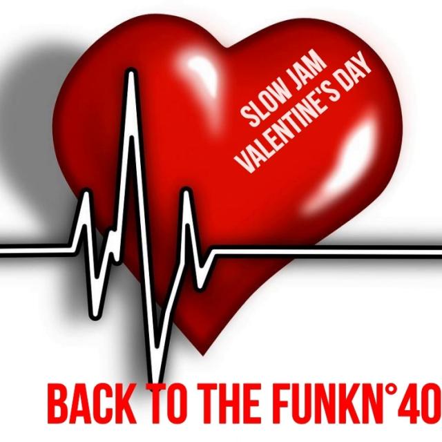 BACK TO THE FUNK N°40 SLOW JAM VALENTINE DAY YANN BUTLER