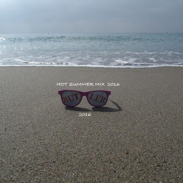 HOT SUMMER MIX 2016 YANN BUTLER