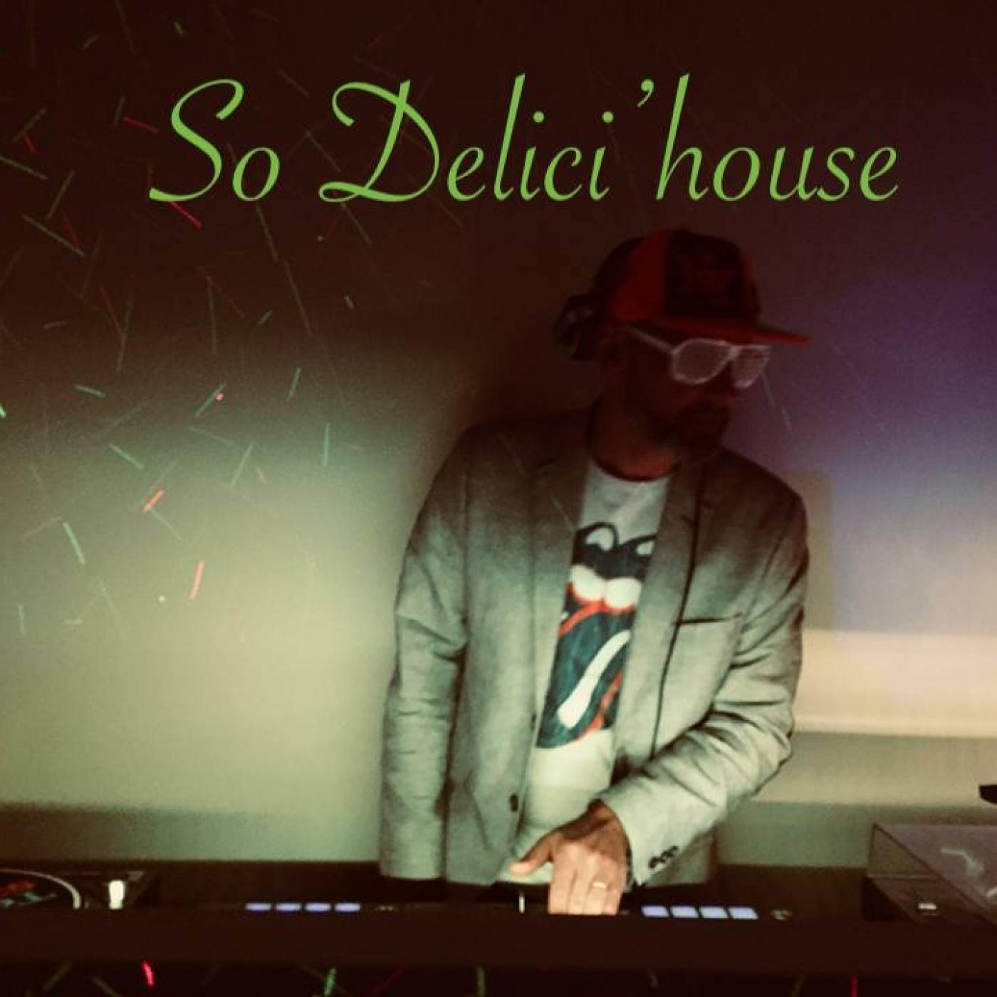 So Delici\'House